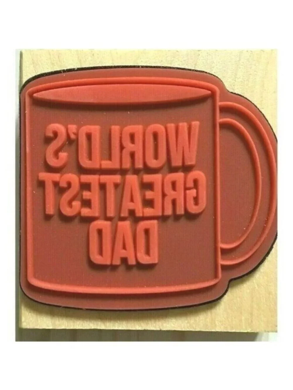 Stamping American Crafts Worlds Greatest Dad Mug Rubber Mounted Wood Stamp Craft